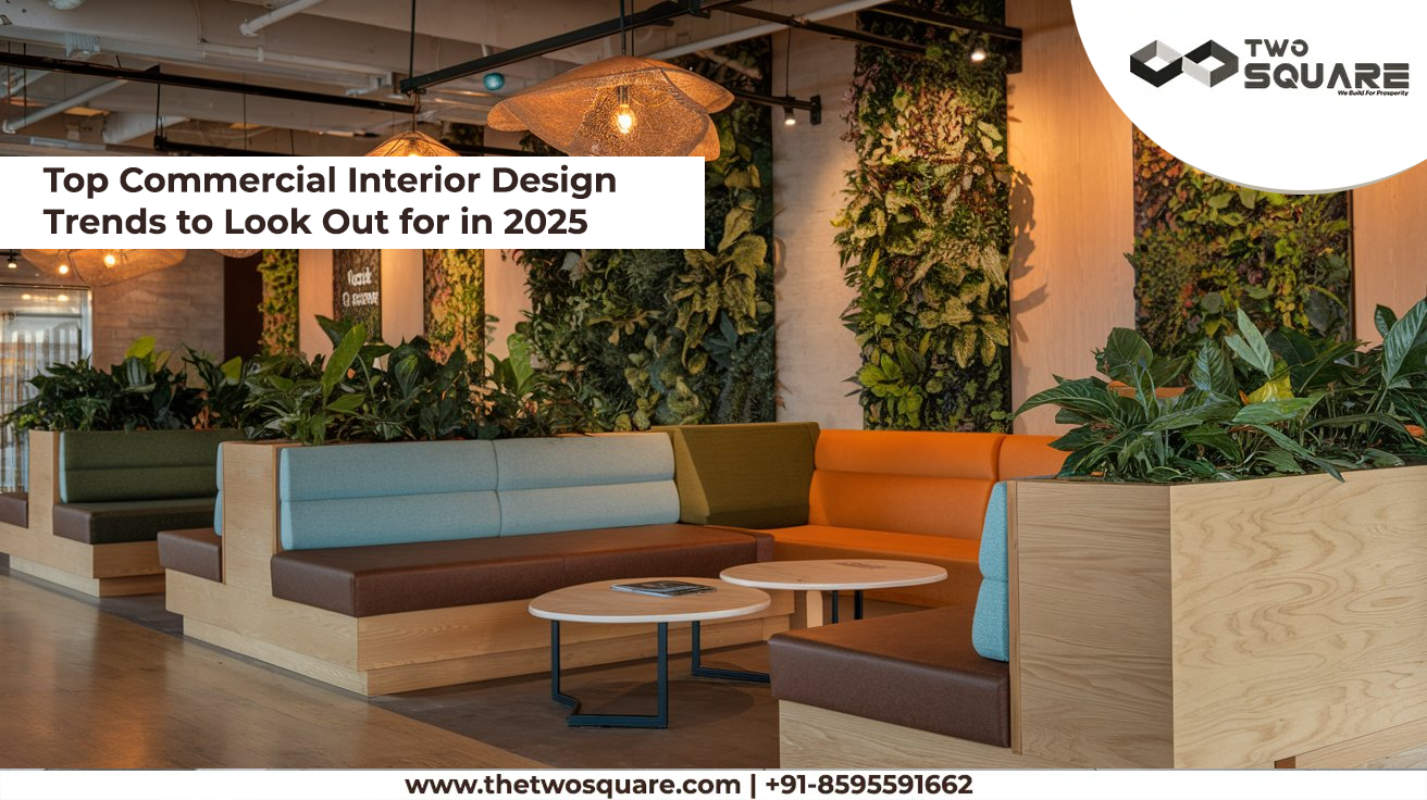 Top Commercial Interior Design Trends to Look Out for in 2025